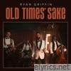 Old Times' Sake - Single