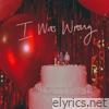 Ryan Nealon - I Was Wrong - Single