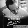 Weathering the Storm - EP