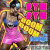 Rye Rye - Boom Boom (The Remixes)