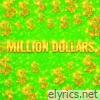 Million Dollars - Single