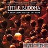Little Buddha (Music from the Original Motion Picture Soundtrack)