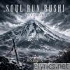 SOUL RUN BUSHI ~ SORAN BUSHI ~ (feat. Bachido) - Single