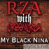 My Black Nina (with Freemurda)