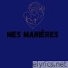 Mes maniere - Single