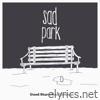 Sad Park - Good Start, Bad Endings - EP