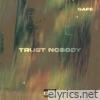 Trust Nobody - Single