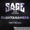 Sage The Gemini - Guantanamera (feat. Trey Songz) - Single