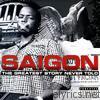 Saigon - The Greatest Story Never Told (Deluxe Edition)