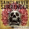 Saints Never Surrender - Brutus