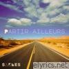 Partir ailleurs (feat. Taïro) - Single