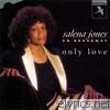 Salena Jones On Broadway - Only Love
