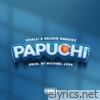 PAPUCHI (feat. khalli) - Single