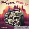 Push It (Re-Recorded - Sped Up) - EP