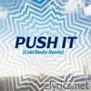 Push It (Cold Beatz Remix) - Single