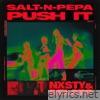 Push It (Re-Recorded) (NXSTY & Delato Remix) - Single