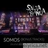 Somos (Bonus Tracks) - EP