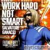Work Hard Not Smart - Single
