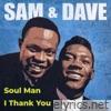 Soul Man / I Thank You (Rerecorded Version) - Single