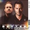Sam Feldt & Gavin James - Better [NOME. Remix] - Single