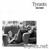 Tyrants - Single