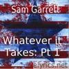 Whatever It Takes,Pt. 1 - EP