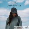 J**m Toh Hai - Single
