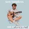 Sam Tompkins - Not So Grey - Single