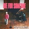 Die For Someone (Live Piano) - Single