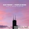 Sam Trump - Purple Skies