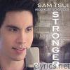Sam Tsui - Stronger - Single