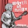 Better Be Lonely (Alternate Version) - Single