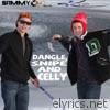 Sammy Ob - Dangle, Snipe and Celly (feat. Kid Pudi) - Single