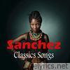Sanchez Classics Songs - EP