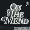 On The Mend - Single