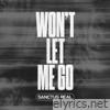 Won't Let Me Go - EP