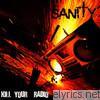 Sanity - Kill Your Radio