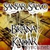 Sansar Salvo - Bıkana Kadar - EP