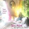 Your Sweet Love - Single
