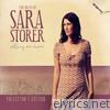 Sara Storer - Calling Me Home – the Best of Sara Storer (Collector's Edition)