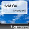 Hold On (Original Mix)