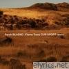 Sarah Blasko - Flame Trees (Cub Sport Remix) - Single