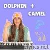 DOLPHIN + CAMEL - Single