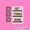 Get Things Done - Single