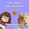 Jellybean and the Muffin - Single