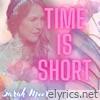 Time Is Short - Single