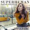 Sarah Solovay - Superhuman - EP