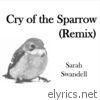 Cry of the Sparrow (Remix) - Single