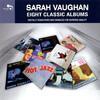 Eight Classic Albums (Sarah Vaughan)