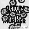 Gettin' Away with Murder (feat. Nicke Andersson) - Single